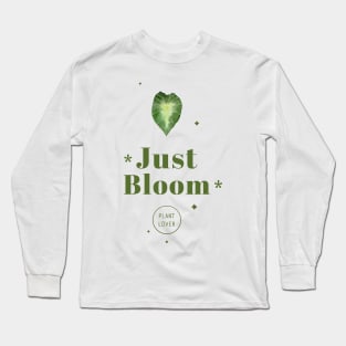 Just Bloom Plant Lover Long Sleeve T-Shirt